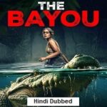 The-Bayou-2025-Hindi-Dubbed-Full-Movie-Watch-Online