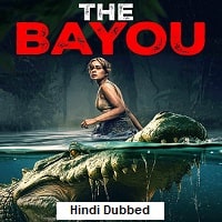 The-Bayou-2025-Hindi-Dubbed-Full-Movie-Watch-Online